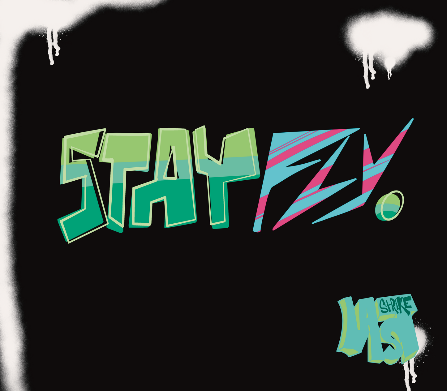 Stay FLY. Tee